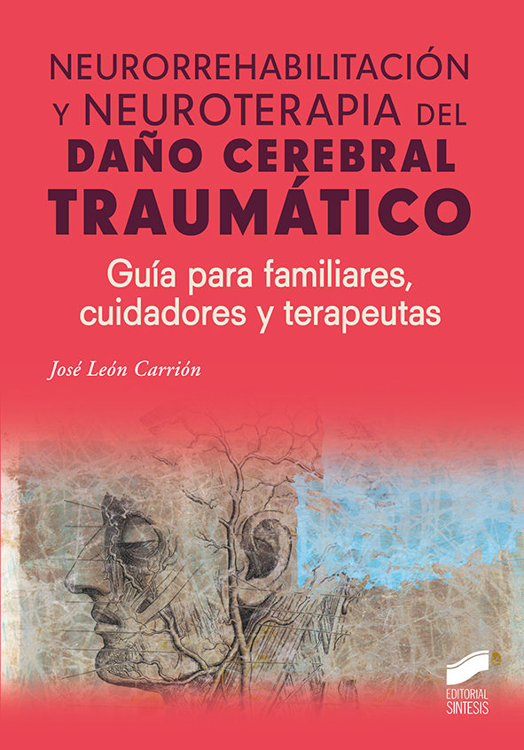 Neurorrehabilitación y neuroterapia del daño cerebral traumático