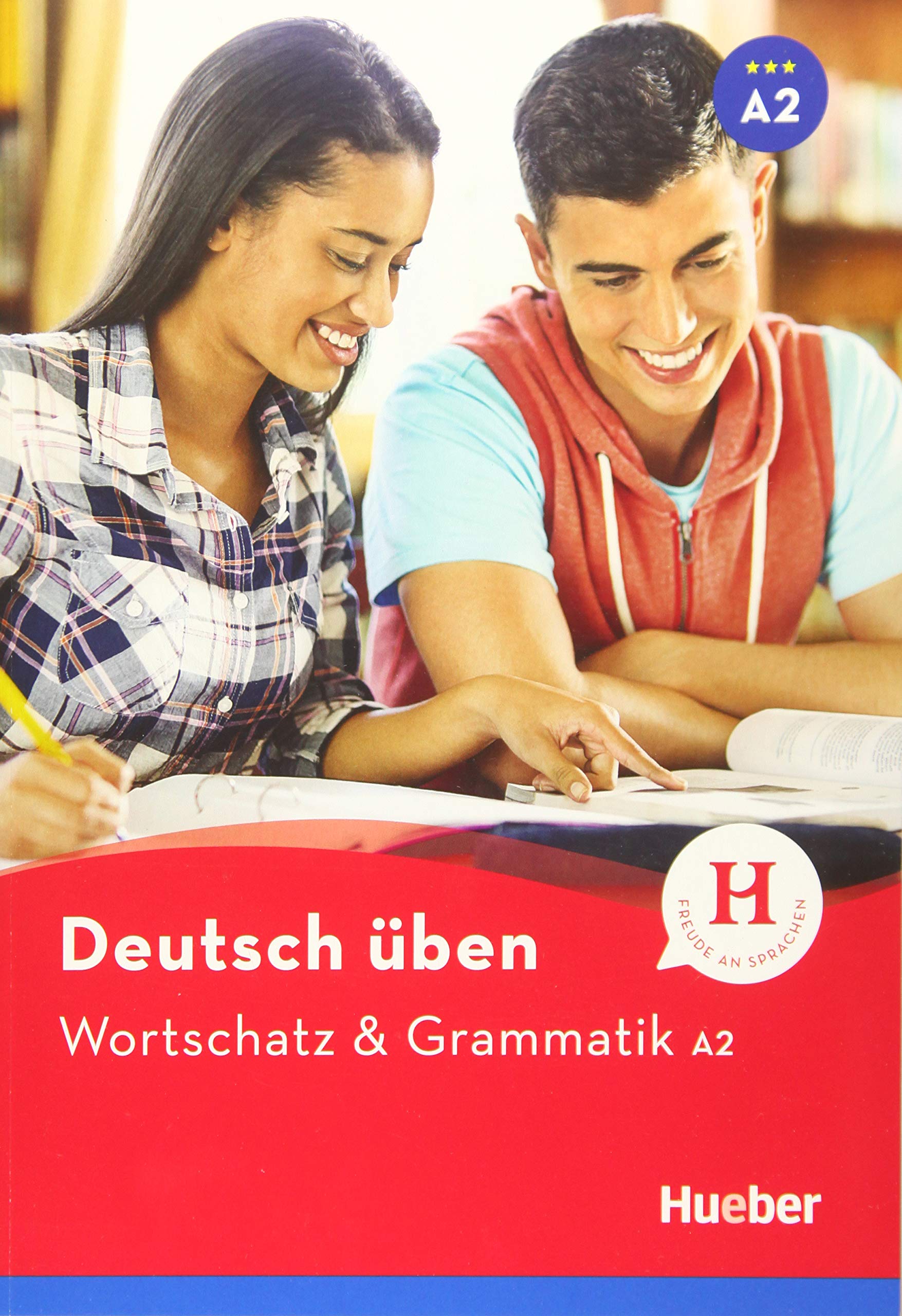 Deutsch üben: Wortschatz & Grammatik A2