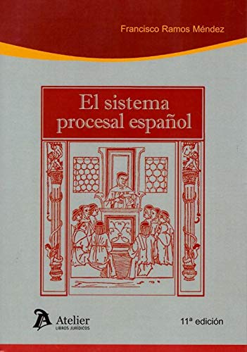 Sistema procesal español. 11ª edición