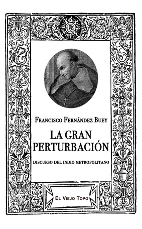 La gran perturbación: discurso del indio metropolitano