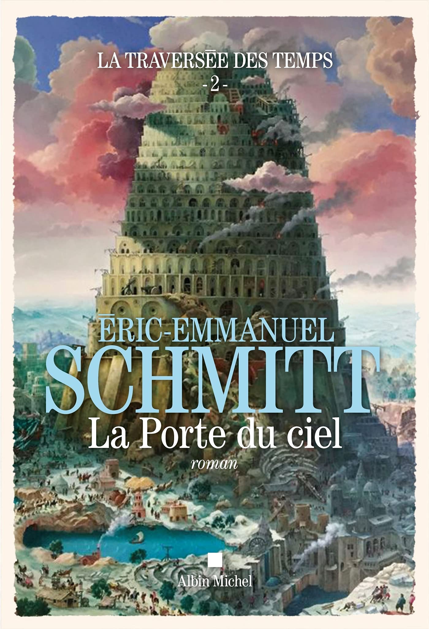 La Porte du ciel (La Traversée des temps Tome 2)