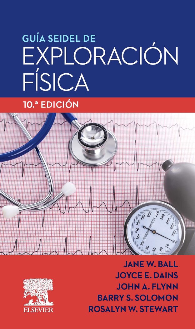 GUIA SEIDEL DE EXPLORACION FISICA 10ª ED