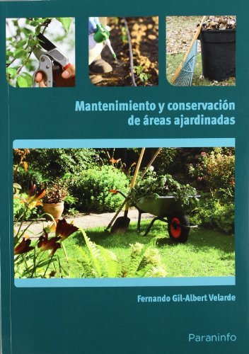 Mantenimiento y conservación de áreas ajardinadas