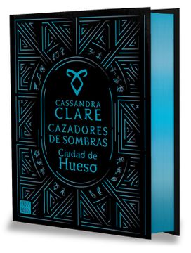 Ciudad de hueso. Edición especial (Cazadores de sombras 1)