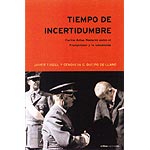 Tiempo de incertidumbre. Carlos Arias Navarro entre el franquismo y la transición (1973-1976). Edición especial