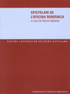 Epistolari de l'oficina romànica a cura de Narcís Iglésias