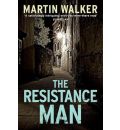 The Resistance Man: A Bruno Courreges Investigation