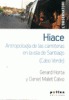 Hiace. Antropología de las carreteras en la isla de Santiago (Cabo Verde)