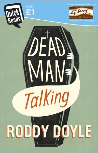 Dead Man Talking (Quick Reads)