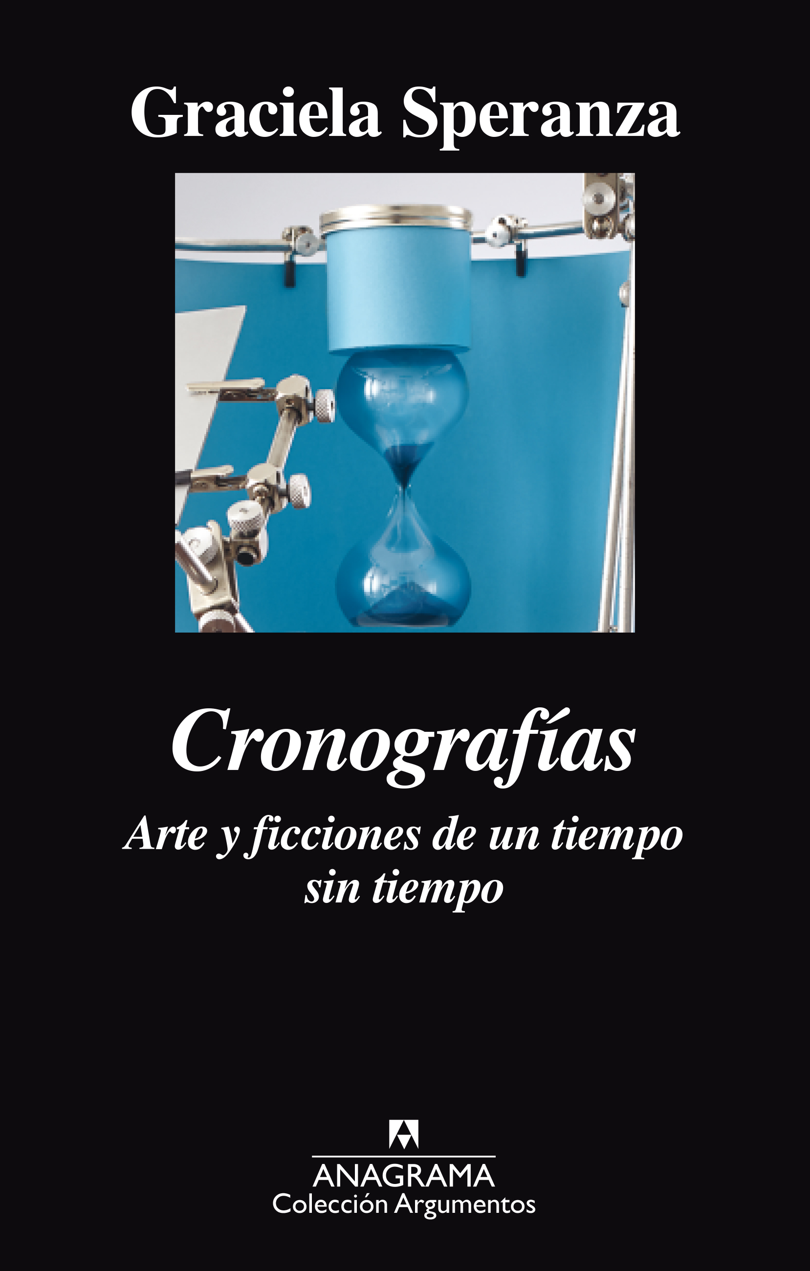 Cronografías. Arte y ficciones de un tiempo sin tiempo