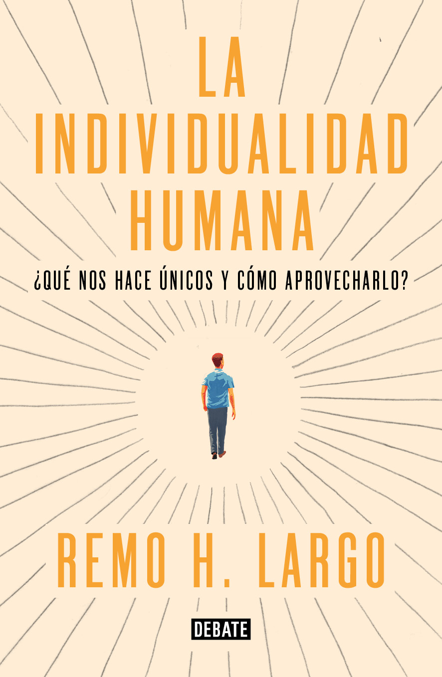 La individualidad humana. Qué nos hace únicos y cómo aprovecharlo