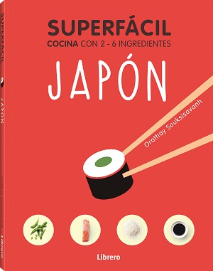 Superfácil. Cocina con 2-6 ingredientes. Japón