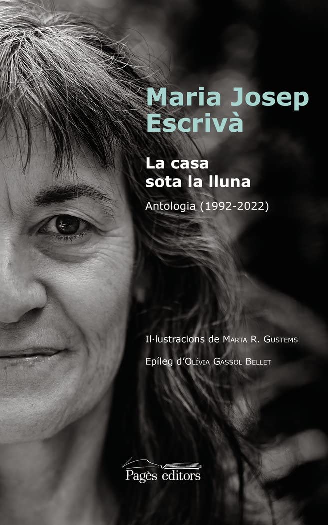 La casa sota la lluna. Antologia (1992-2022)