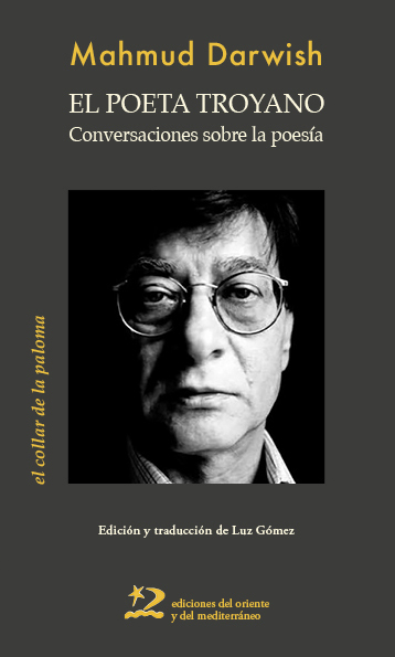 El poeta troyano: conversaciones sobre la poesía