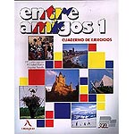 Entre amigos 1. Cuaderno de ejercicios. Curso de español para niños