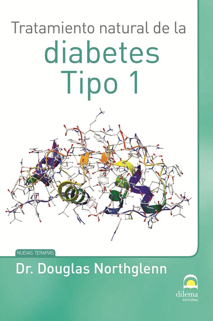 Tratamiento natural de la diabetes Tipo 1.