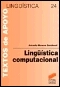 Lingüística computacional. Introducción a los modelos simbólicos , estadísitcos y biológicos