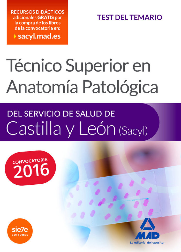 Técnico Superior en Anatomía Patológica, del Servicio de Salud de Castilla y León (SACYL). Test