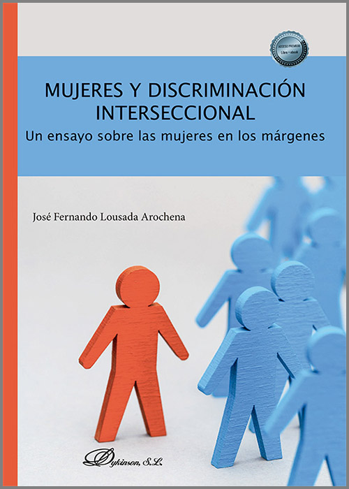 Mujeres y discriminacion interseccional. Un ensayo sobre las mujeres en los márgenes