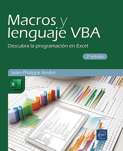 Macros y lenguaje VBA. Descubra la programación en Excel (2ª edición)