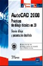 Prácticas de dibujo técnico en 2D. Autocad 2008