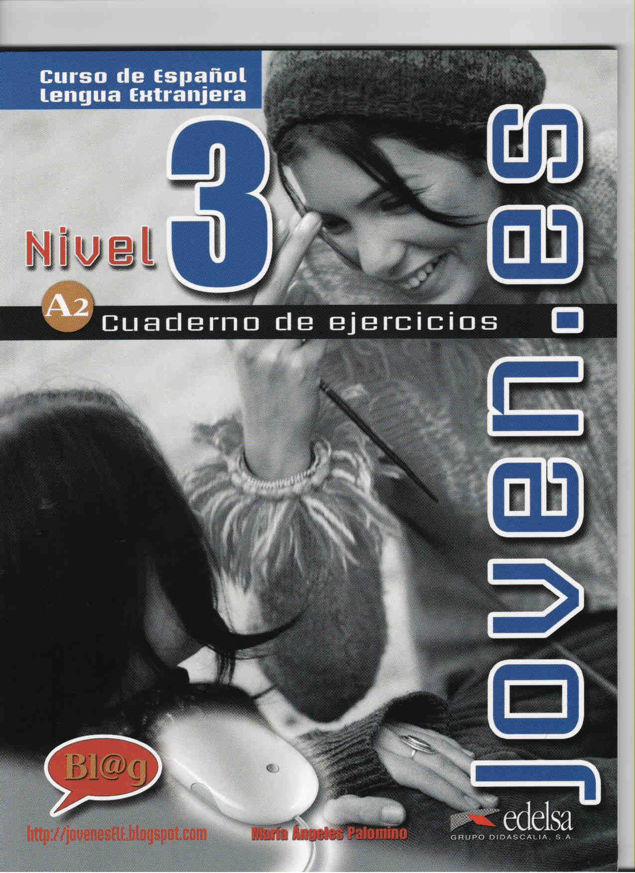 Joven.es.   Nivel  3  A2. Cuaderno de ejercicios