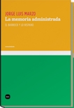 La memoria administrada. El barroco y lo hispano