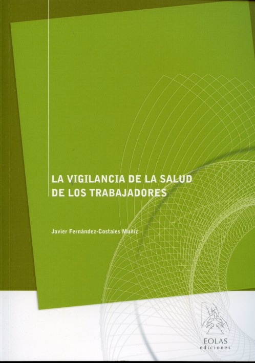 La vigilancia de la salud de los trabajadores