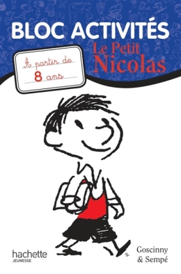 LE PETIT NICOLAS BLOC ACTIVITES 8 ANS