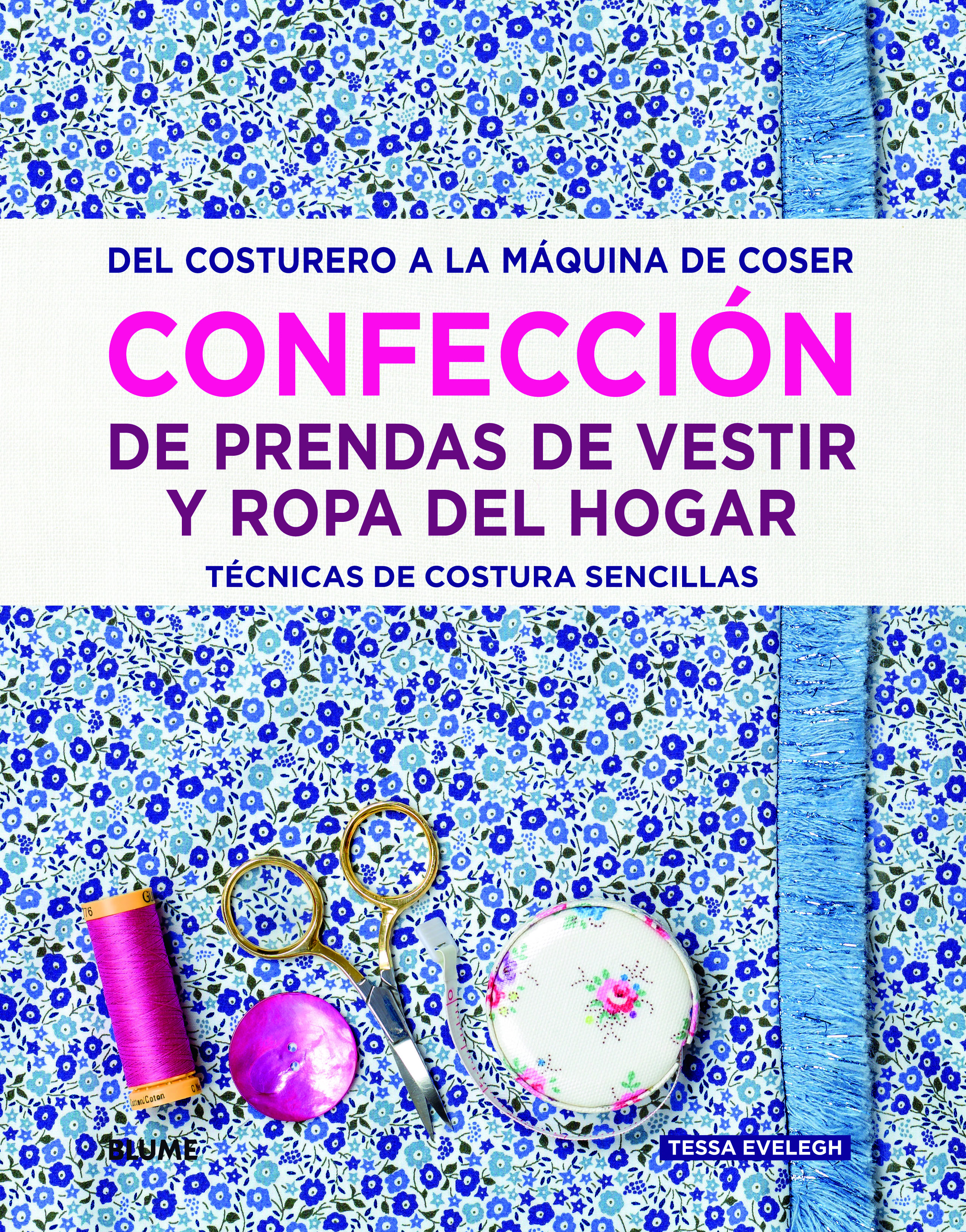 Confección de prendas de vestir y ropa del hogar. Técnicas de costura sencillas