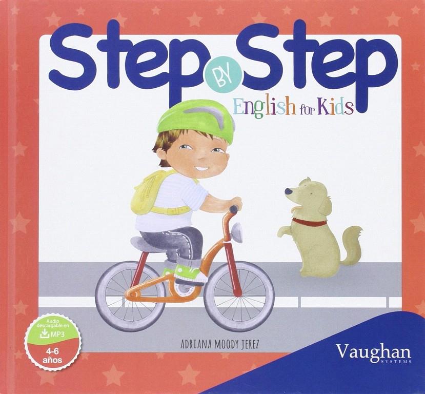 Step by Step: English for Kids. Edad de 4 a 6 años.