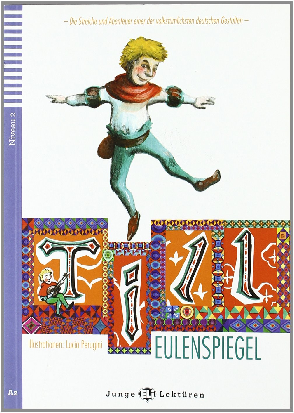 Till Eulenspiegel mit CD-Audio. Niveau 2 A2