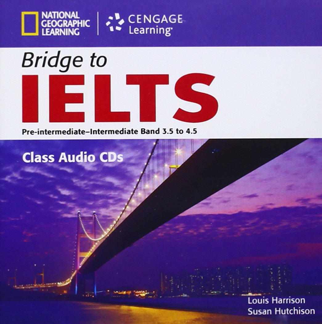 Bridge to IELTS - Pre-Intermediate - Intermediate - 3.5-4.5 - Class Audio CDs