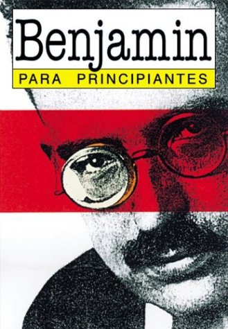 Walter Benjamin para principiantes