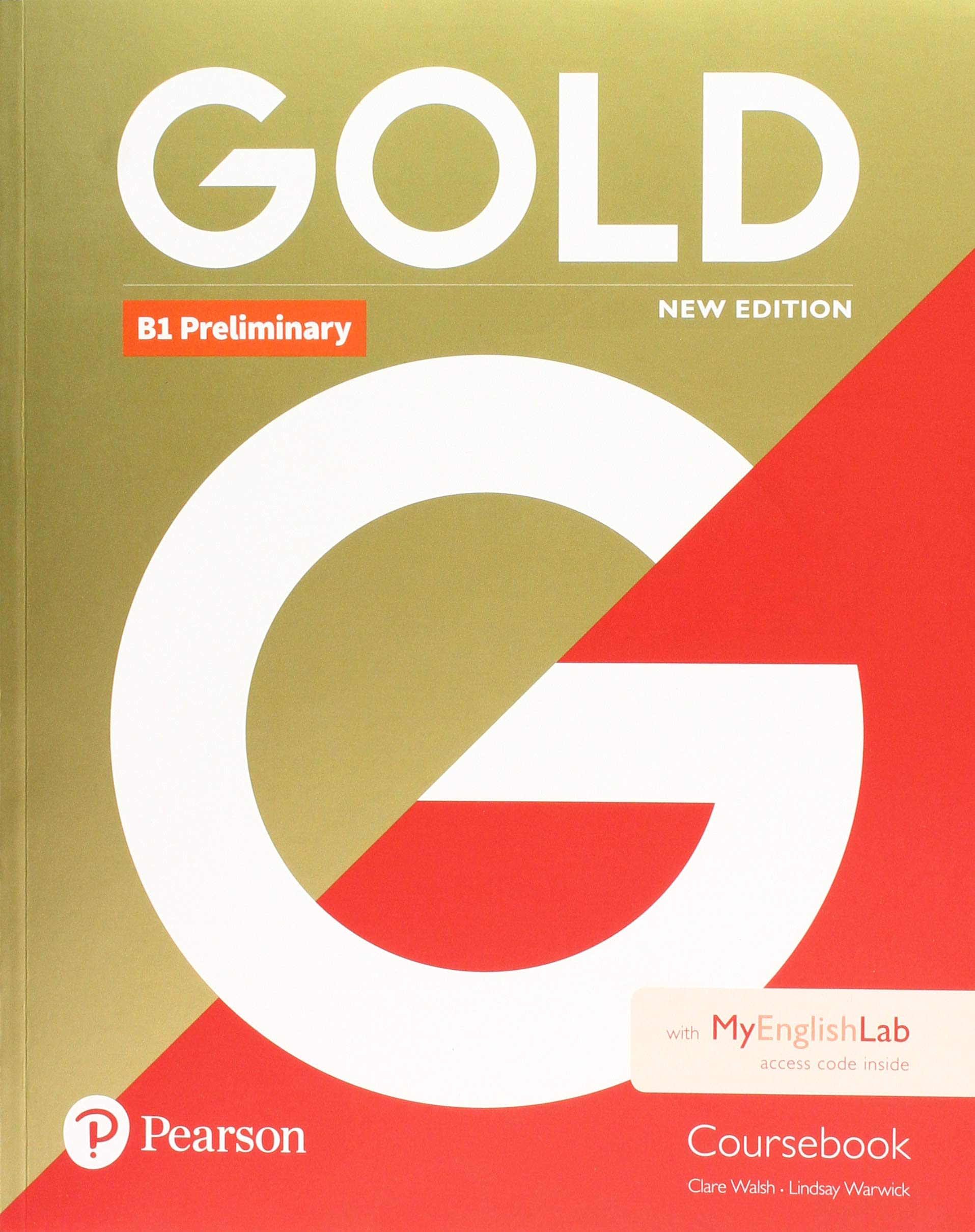 Gold B1 Preliminary New Edition Revised exam from 2020 - Coursebook and MyEnglishLab Pack