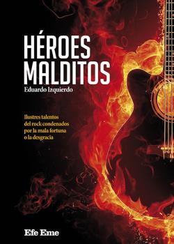 Héroes malditos