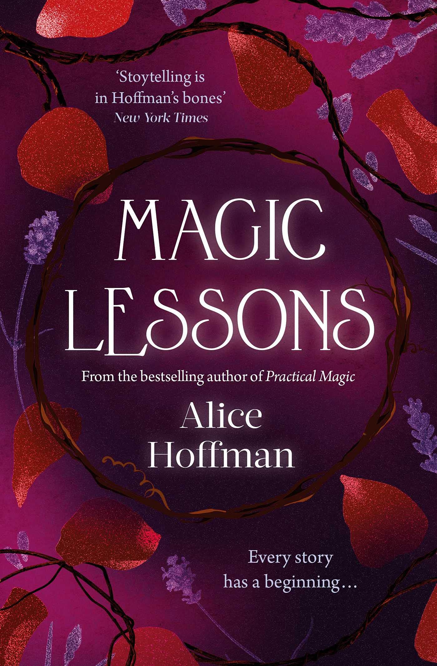 Magic Lessons: A Prequel to Practical Magic, 1 (The Practical Magic Series)