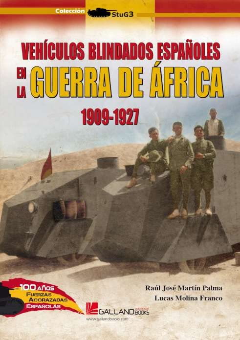 Vehículos blindados españoles de la guerra de África.1909-1927