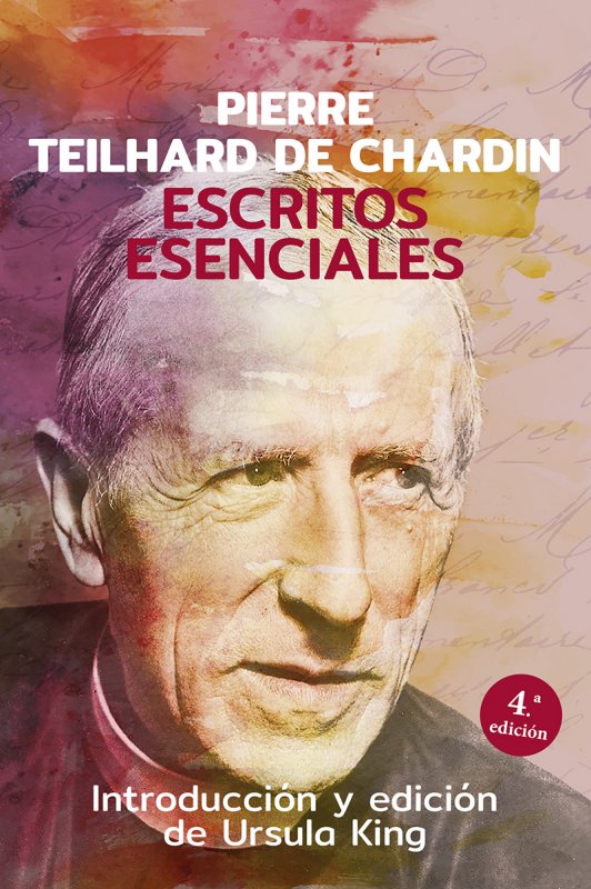 Escritos esenciales de Pierre Teilhard de Chardin