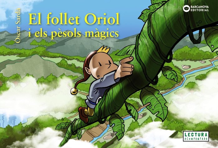 EL FOLLET ORIOL I ELS PESOLS MAGICS