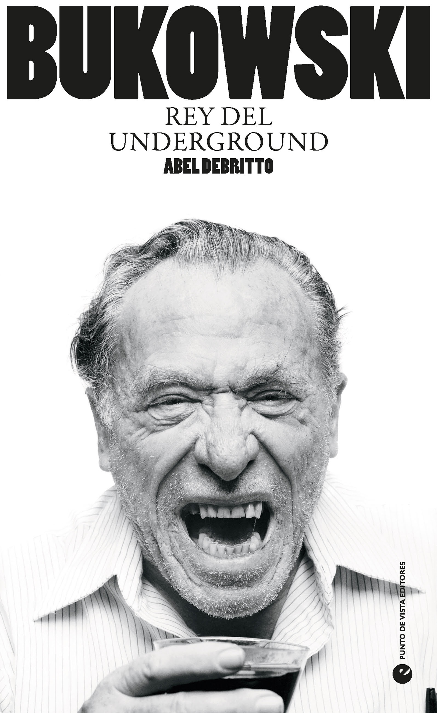 Bukowski: Rey del underground