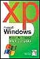 Microsoft Windows XP Home-Professional : fácil y rápido