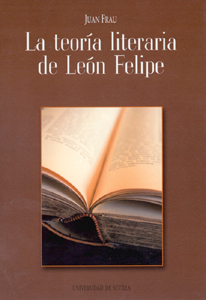 La teoría literaria de León Felipe