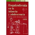 Esquizofrenia en la infancia y adolescencia