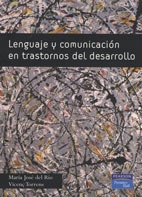 Lenguaje y comunicación en trastornos del desarrollo