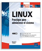 Linux. Practique para administrar el sistema