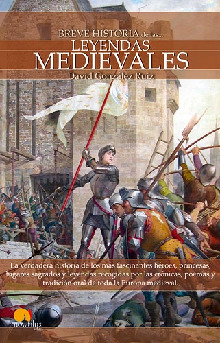 Breve historia de las leyendas medievales