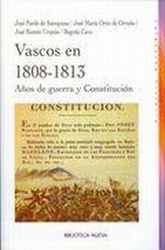 Vascos en 1808-1813. Años de guerra y Constitución