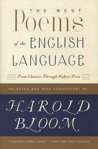 The Best Poems of the English Language: From Chaucer Through Robert Frost [Paperback]