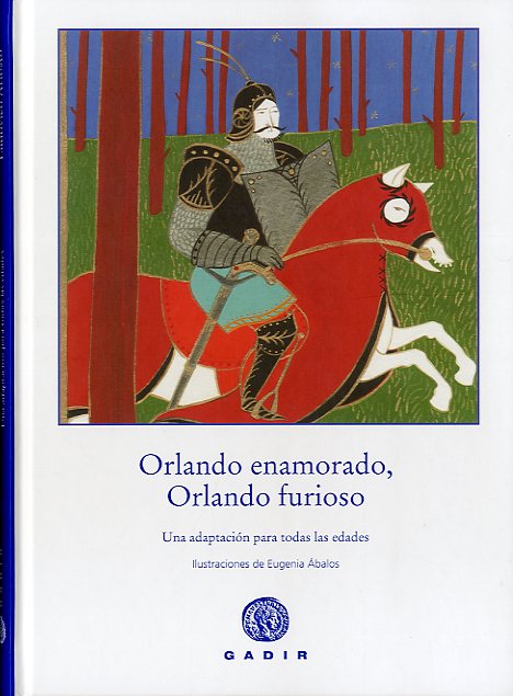 Orlando enamorado / Orlando furioso (Versiones adaptadas)